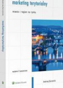 Marketing terytorialny. Miasto i region na rynku