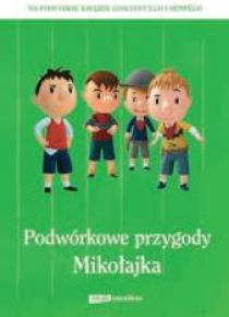 Podwórkowe przygody Mikołajka