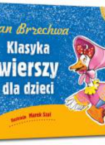 Klasyka wierszy dla dzieci Jan Brzechwa GREG