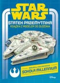 Star Wars. Statek przemytnika. Książka z modelem..