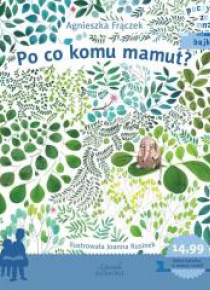 Po co komu mamut?