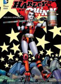 Harley Quinn T.1 Miejska gorączka