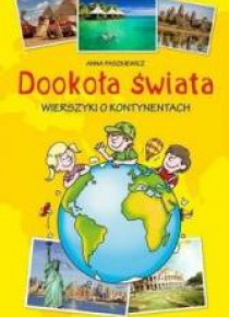 Dookoła świata.Wierszyki o kontynentach