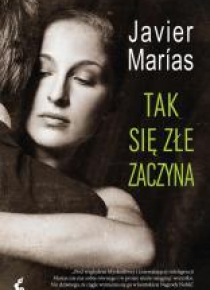Tak się złe zaczyna