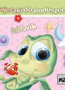 Bajeczki do poduszeczki. Żółwik