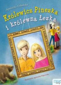 Królewicz Pinezka i królewna Łezka