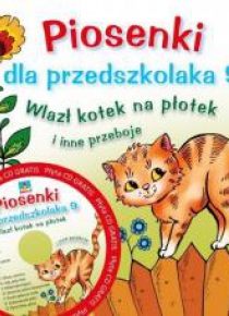 Piosenki dla przedszkolaka 9 Wlazł kotek na płotek