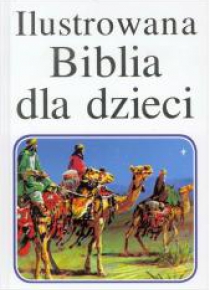 Ilustrowana Biblia dla dzieci