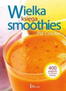 Wielka księga smoothies