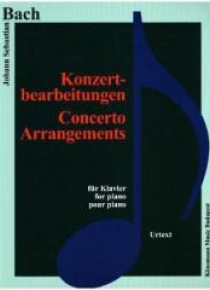 Bach. Konzert-bearbeitungen fur Klavier