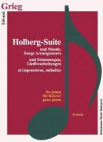 Grieg. Holberg Suite and Moods, Song Arrangements