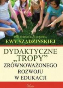 Dydaktyczne Tropy zrównoważonego rozwoju...