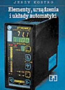 Elementy urządzeni i układy automatyki Kostro WSiP