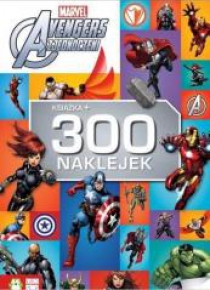 Avengers Zjednoczeni. Książka + 300 naklejek