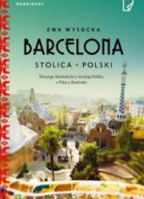Barcelona. Stolica Polski
