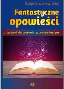 Fantastyczne opowieści z testami