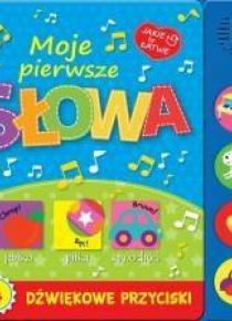 Jakie to łatwe. Moje pierwsze słowa