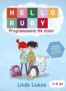 Hello Ruby. Programowanie dla dzieci
