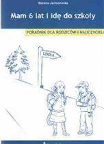 Mam 6 lat i idę do szkoły