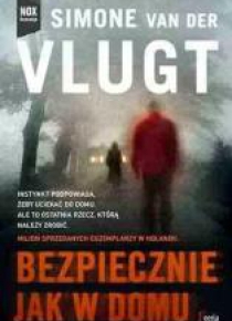 Bezpiecznie jak w domu