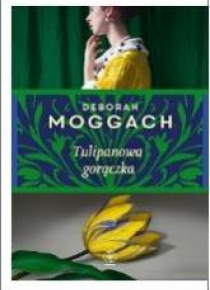 Tulipanowa gorączka