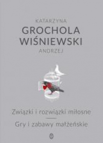 Związki i rozwiązki miłosne. Gry i zabawy...