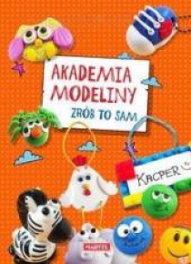 Zrob to sam. Akademia Modeliny