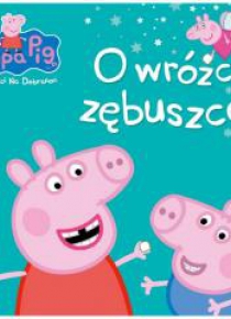 Świnka Peppa. Opowieści na dobranoc. O wróżce...