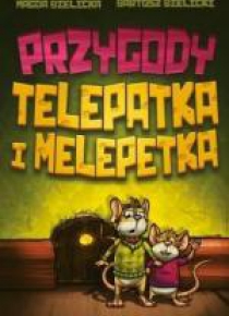 Przygody Telepatka i Melepetka