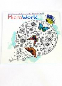 Microworld. Relaksująca kolorowanka dla dorosłych