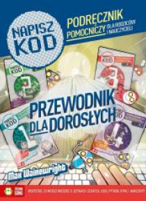 Napisz kod. Przewodnik dla dorosłych