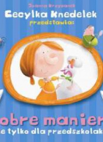 Cecylka Knedelek. Dobre maniery...