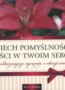 Niech pomyślność gości w Twoim sercu