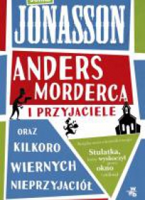 Anders morderca i przyjaciele oraz...