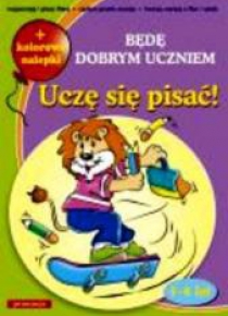 Będę dobrym uczniem - uczę się pisać SIEDMIORÓG