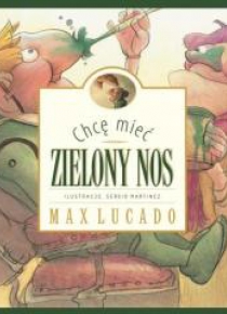 Chcę mieć zielony nos