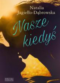 Nasze kiedyś
