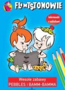 Kolorowanka. Flintstonowie. Wesołe zabawy Pebbles