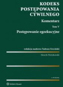 KPC. Komentarz T.5 Postępowanie egzekucyjne