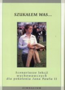 Szukałem Was... - Gimnazjum