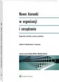 Nowe kierunki w organizacji i zarządzaniu