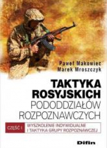 Taktyka rosyjskich pododdziałów rozpoznaw. cz.1