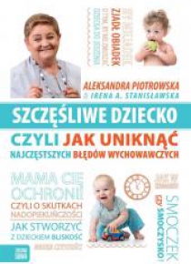 Szczęśliwe dziecko, czyli jak uniknąć...