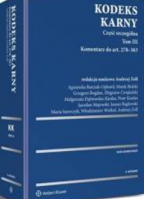 KK Część szczególna T.3 Komentarz do art. 278-363