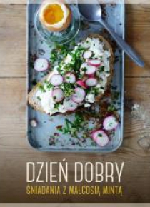 Dzień dobry. Śniadania z Małgosią Mintą