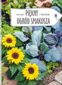 Piękny ogród smakosza