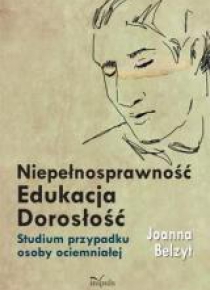 Niepełnosprawność Edukacja Dorosłość