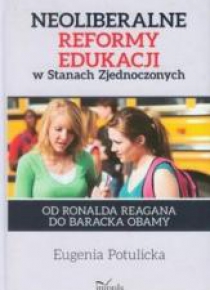 Neoliberalne reformy edukacji w Stanach Zjednoczon