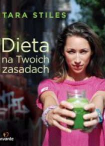 Dieta na twoich zasadach