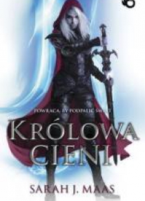 Szklany tron T.4 Królowa cieni
